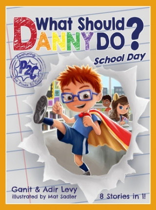 Könyv What Should Danny Do? School Day Ganit Levy