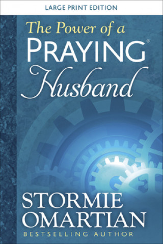 Kniha The Power of a Praying Husband Large Print 