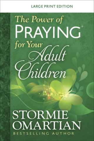 Book The Power of Praying for Your Adult Children Large Print 