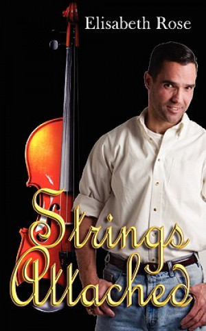 Knjiga Strings Attached Elisabeth Rose