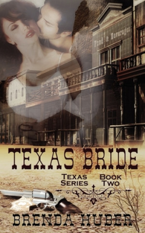 Book Texas Bride Brenda Huber