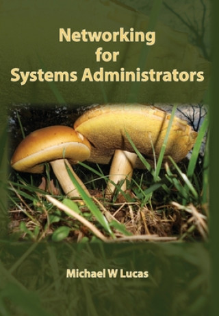 Книга Networking for Systems Administrators 