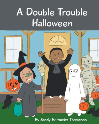 Book Double Trouble Halloween Sandy Heitmeier Thompson