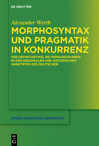 Carte Morphosyntax Und Pragmatik in Konkurrenz Alexander Werth