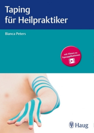 Kniha Taping für Heilpraktiker Bianca Peters