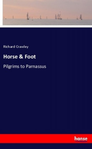 Kniha Horse & Foot Richard Crawley