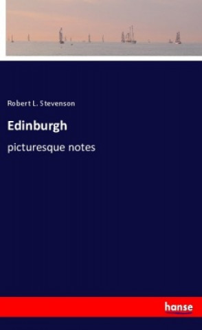 Livre Edinburgh Robert L. Stevenson