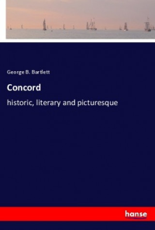 Knjiga Concord George B. Bartlett