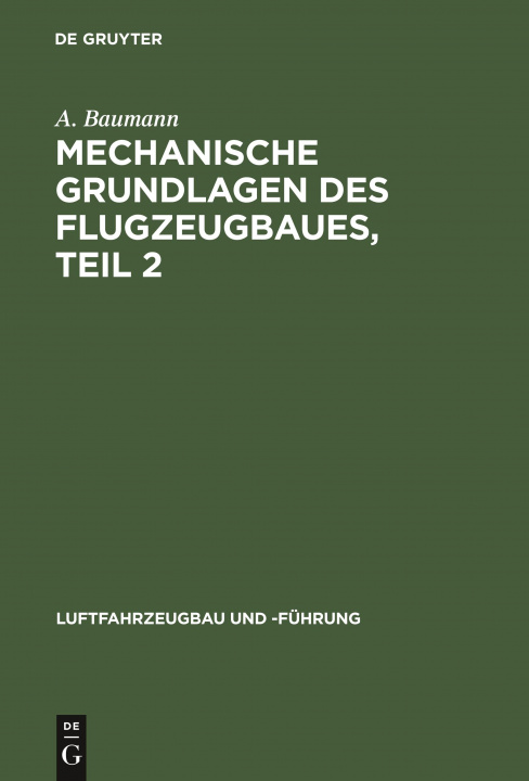 Könyv Mechanische Grundlagen Des Flugzeugbaues, Teil 2 
