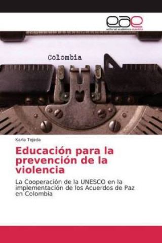 Carte Educación para la prevención de la violencia Karla Tejada