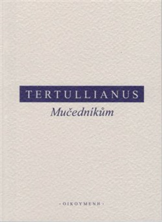 Book Mučedníkům Tertullianus