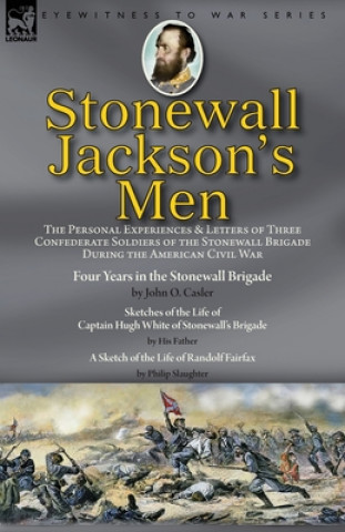 Kniha Stonewall Jackson's Men Mr White