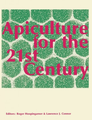 Carte Apiculture for the 21st Century Roger A Hoopingarner