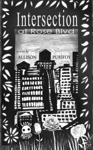 Book Intersection At Rose BLVD Allison Purifoy