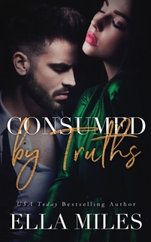 Buch Consumed by Truths Ella Miles