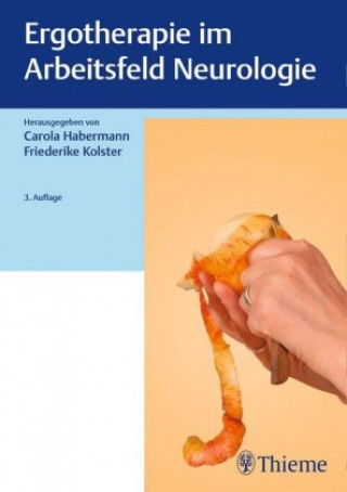 Book Ergotherapie im Arbeitsfeld Neurologie Friederike Kolster