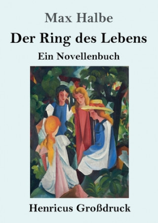 Kniha Der Ring des Lebens (Grossdruck) 