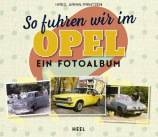 Carte So fuhren wir im Opel 