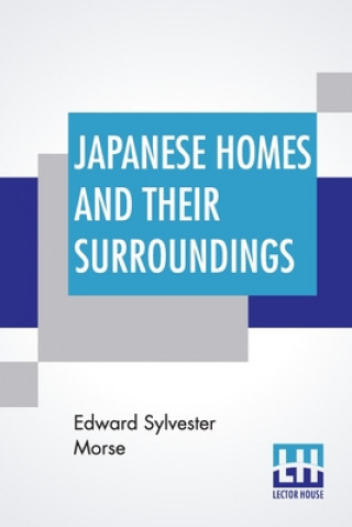 Книга Japanese Homes And Their Surroundings 