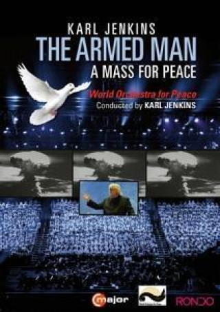 Film Karl Jenkins: The Armed Man-A Mass For Peace 