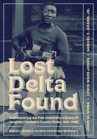 Kniha Lost Delta Found Lewis Wade Jones