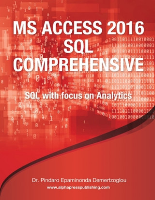 Knjiga MS Access 2016 SQL Comprehensive Pindaro E. Demertzoglou
