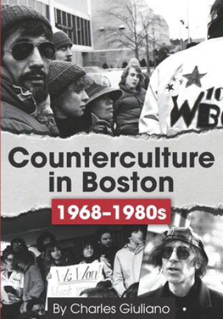 Książka Counterculture in Boston 1968-1980s 