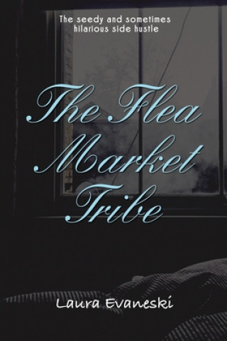 Knjiga Flea Market Tribe Laura Evaneski