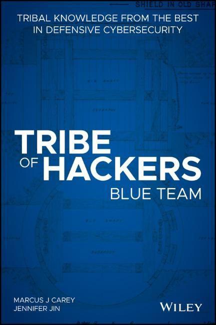 Kniha Tribe of Hackers Blue Team Jennifer Jin