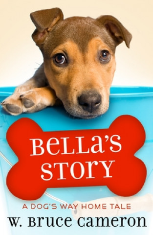 Книга Bella's Story: A Puppy Tale 