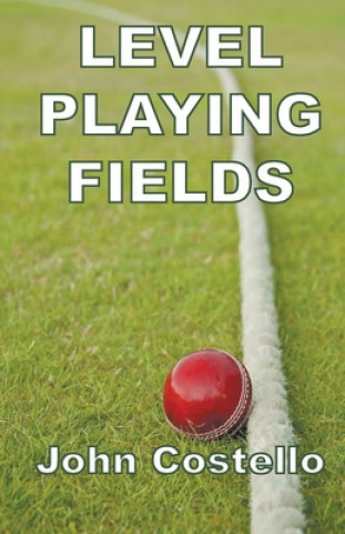 Knjiga Level Playing Fields John Costello