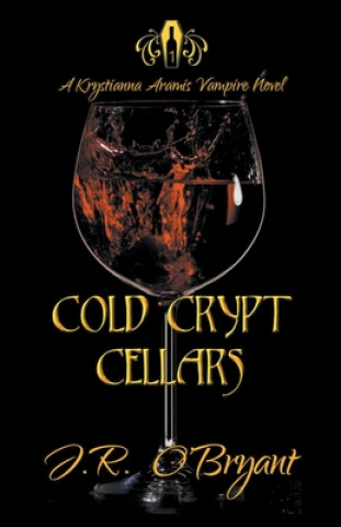 Buch Cold Crypt Cellars J. R. O'Bryant