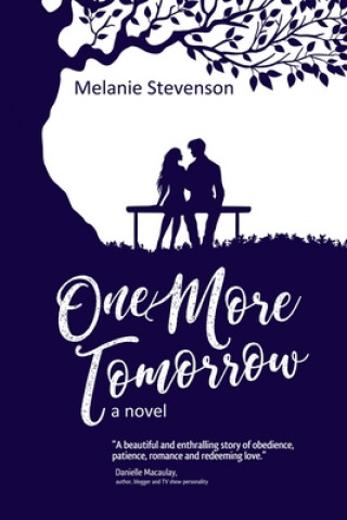 Βιβλίο One More Tomorrow Melanie Stevenson