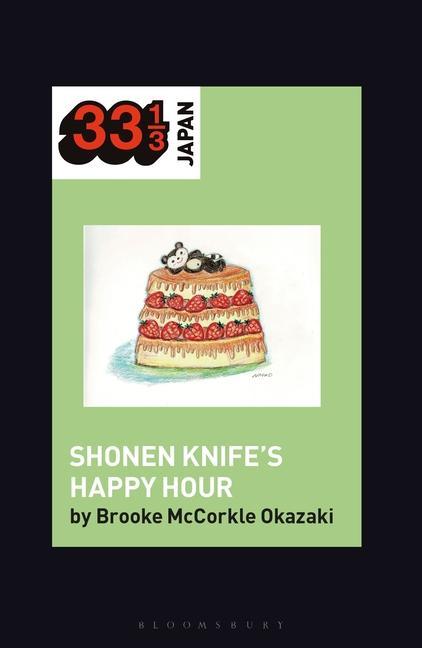 Buch Shonen Knife's Happy Hour Noriko Manabe