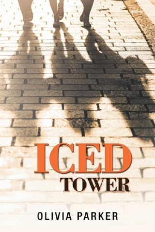 Knjiga Iced Tower Olivia Parker