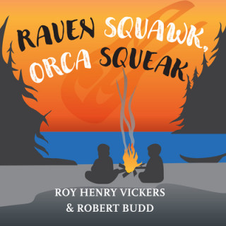 Książka Raven Squawk, Orca Squeak Robert Budd