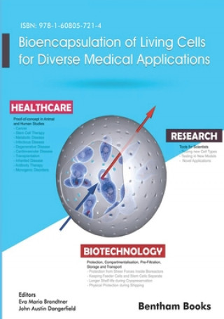 Kniha Bioencapsulation of Living Cells for Diverse Medical Applications John Austin Dangerfield