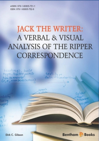 Kniha Jack the Writer: A Verbal & Visual Analysis of the Ripper Correspondence 