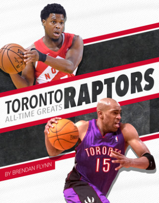 Książka Toronto Raptors All-Time Greats 