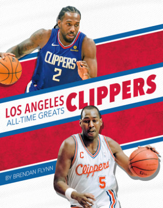 Kniha Los Angeles Clippers All-Time Greats 