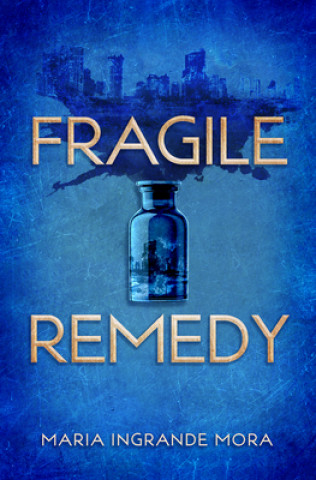 Könyv Fragile Remedy 