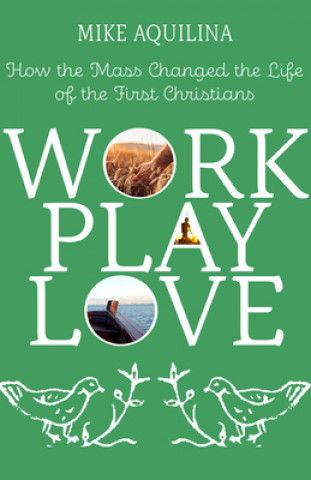 Książka Work Play Love 