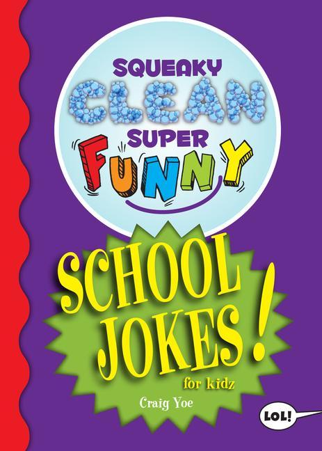 Buch Squeaky Clean Super Funny School Jokes for Kidz Craig Yoe