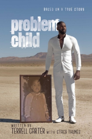 Kniha Problem Child Stacy Thunes