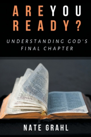 Kniha Are You Ready? Understanding God's Final Chapter 