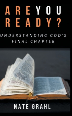 Kniha Are You Ready? Understanding God's Final Chapter 