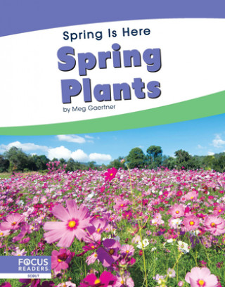 Buch Spring Is Here: Spring Plants Meg Gaertner