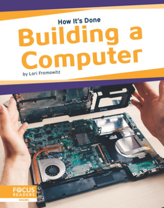 Boek How It's Done: Building a Computer Lori Fromowitz