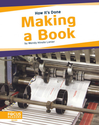 Knjiga How It's Done: Making a Book Wendy Hinote Lanier