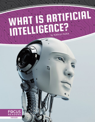 Boek Artificial Intelligence: What Is Artificial Intelligence? Kathryn Hulick